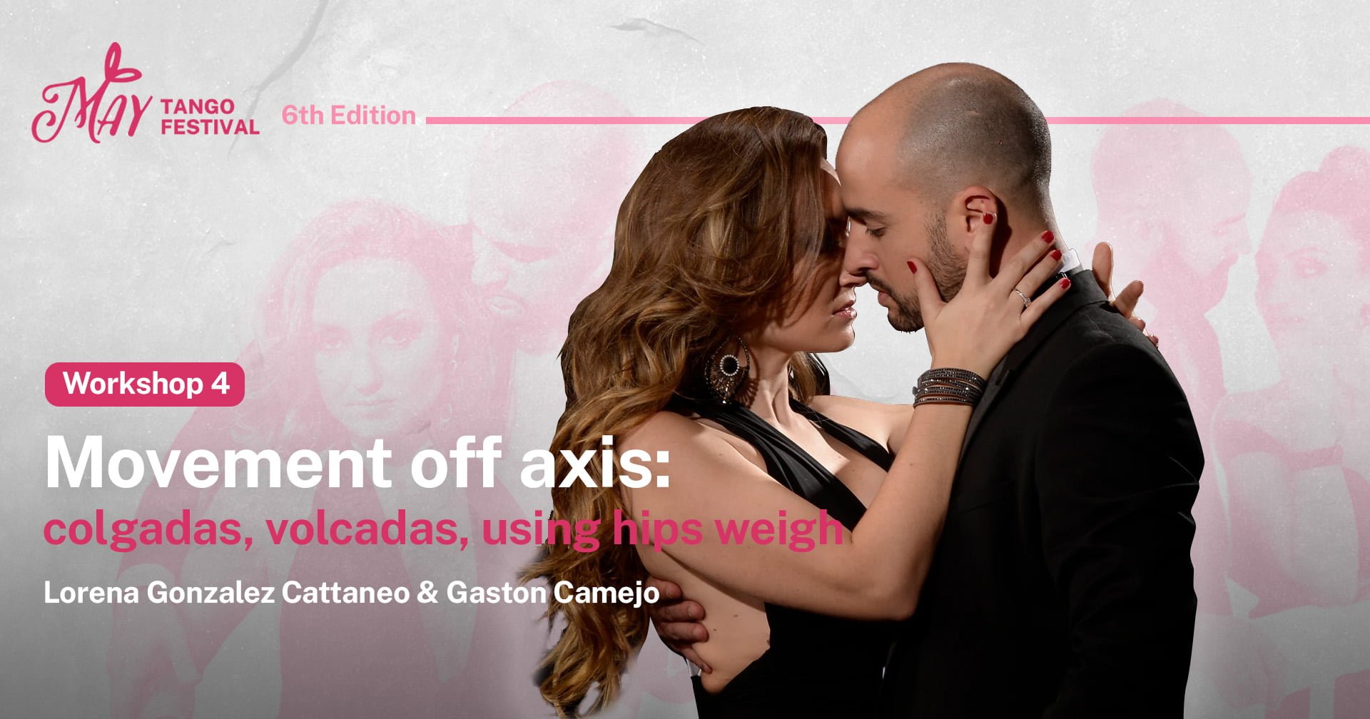 Movement off axis: colgadas, volcadas, using hips weigh workshop May Tango Festival