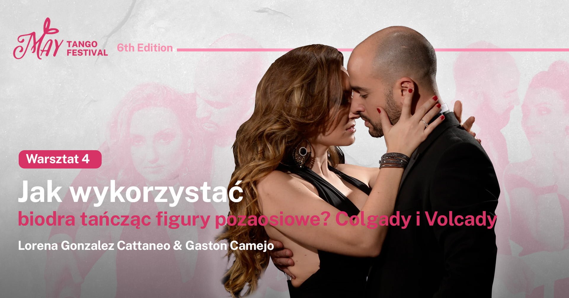 Jak wykorzystać biodra tańcząc figury pozaosiowe? Colgady i Volcady warsztat May Tango Festival